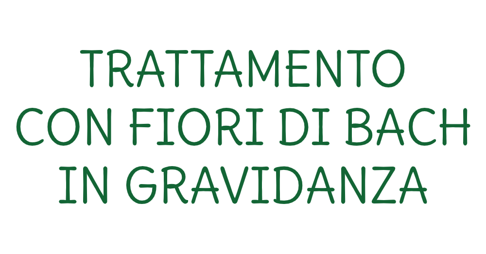 Trattamento con fiori di Bach in gravidanza